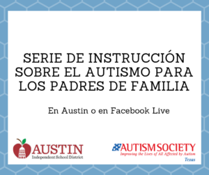 SERIE DE INSTRUCCIÓN SOBRE EL AUTISMO PARA LOS PADRES DE FAMILIA @ Primaria Pleasant Hill