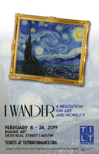 TILT Performance Group's--- I WANDER @ Imagine Art