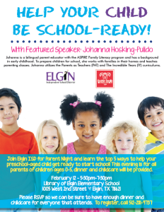 Elgin ISD Parent Night: Help Your Child Be School-Ready @ Elgin Elementary School | Elgin | Texas | United States