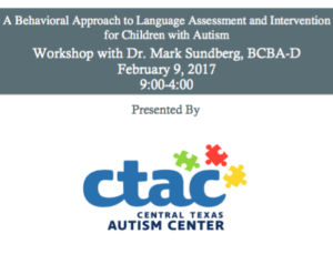 Dr. Mark Sundberg "A Behavioral Approach to Language Assessment & Intervention for Children with Autism" @ Commons Learning Center | Austin | Texas | United States