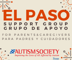 Monthly Caregiver Support Group Meeting @ Autism Society of Texas - El Paso Via Zoom