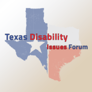 Texas Disability Issues Forum @ Rowling Hall
