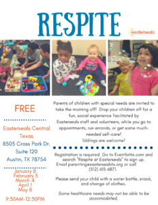 Easterseals Central Texas: Respite! @ Easterseals Central Texas