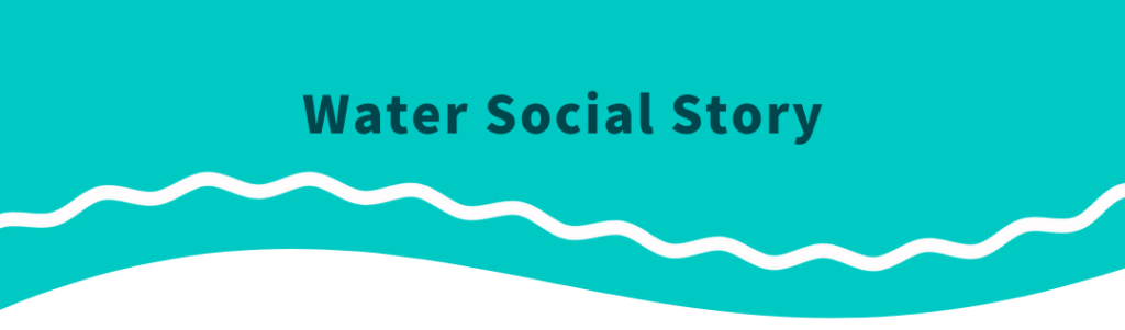 Water Social Story - click to read